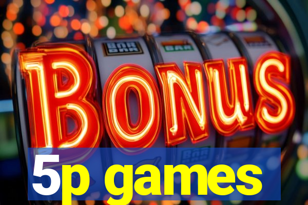 5p games